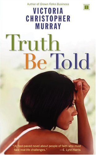 Truth Be Told (9780743278775) by Victoria Christopher Murray