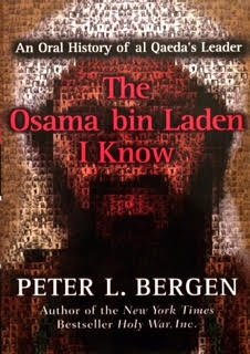 Imagen de archivo de The Osama bin Laden I Know: An Oral History of al Qaeda's Leader a la venta por SecondSale