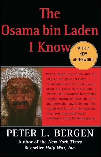 Beispielbild fr The Osama Bin Laden I Know : An Oral History of Al Qaeda's Leader zum Verkauf von Better World Books