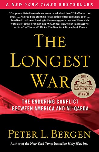 Stock image for The Longest War: The Enduring Conflict between America and Al-Qaeda for sale by Gulf Coast Books
