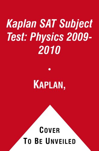 Kaplan Sat Subject Test Physics 2009-2010 (9780743279932) by Kaplan Test Prep