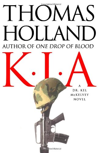 9780743280013: KIA: A Dr. Kel McKelvey Novel