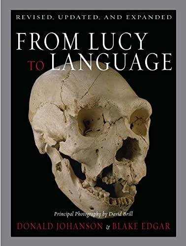 From Lucy to Language: Revised, Updated, and Expanded (9780743280648) by Edgar, Blake; Johanson, Donald