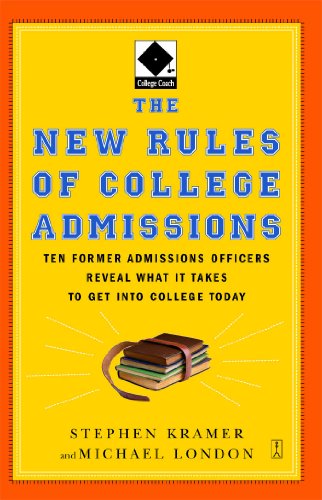 Imagen de archivo de The New Rules of College Admissions: Ten Former Admissions Officers Reveal What it Takes to Get Into College Today (Fireside Books (Fireside)) a la venta por Wonder Book