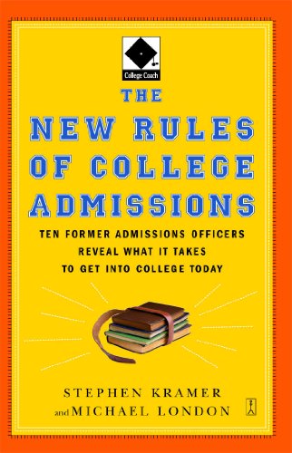 Stock image for The New Rules of College Admissions: Ten Former Admissions Officers Reveal What it Takes to Get Into College Today (Fireside Books (Fireside)) for sale by SecondSale