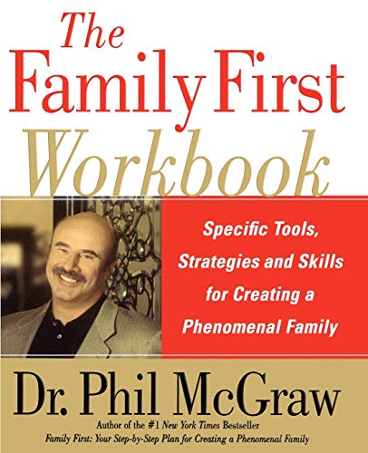 9780743280730: The Family First Workbook: Specific Tools, Strategies, and Skills for Creating a Phenomenal Family