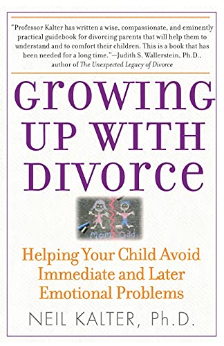 Beispielbild fr Growing Up With Divorce: Helping Your Child Avoid Immediate and Later Emotional Problems zum Verkauf von Wonder Book