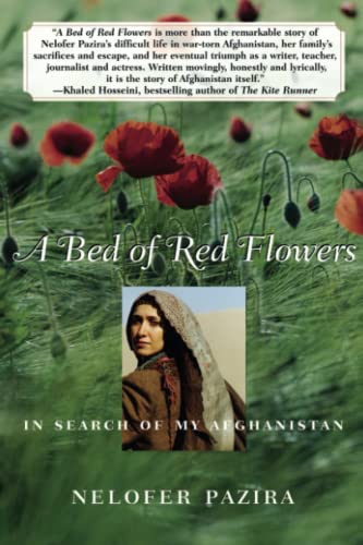Beispielbild fr A Bed of Red Flowers: In Search of My Afghanistan zum Verkauf von Montclair Book Center