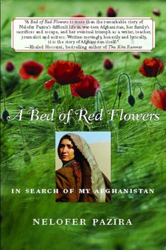 Stock image for A Bed of Red Flowers: In Search of My Afghanistan for sale by Gulf Coast Books