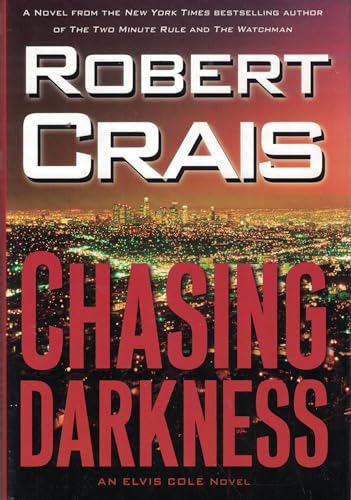 9780743281645: Chasing Darkness (Elvis Cole Novel)