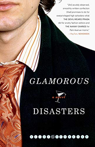 Imagen de archivo de Glamorous Disasters: A Novel a la venta por SecondSale