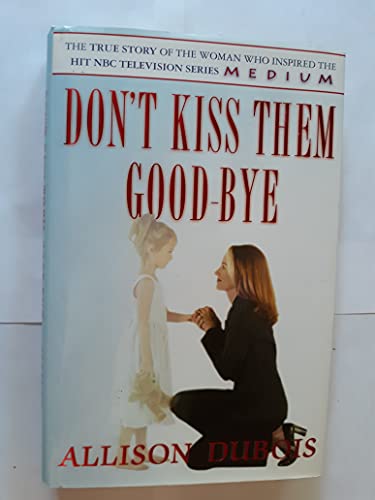 9780743281904: Don't Kiss Them Good-bye