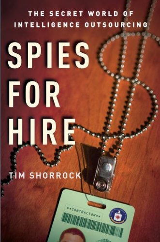 9780743282246: Spies for Hire: The Secret World of Intelligence Outsourcing