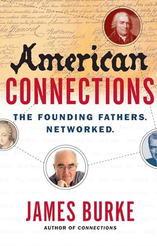 Stock image for American Connections: The Founding Fathers. Networked. for sale by Orion Tech