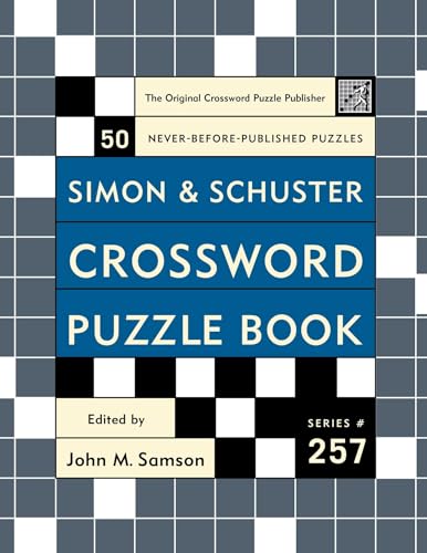 9780743283229: Simon and Schuster Crossword Puzzle Book #257: The Original Crossword Puzzle Publisher (Simon & Schuster Crossword Puzzle Book)