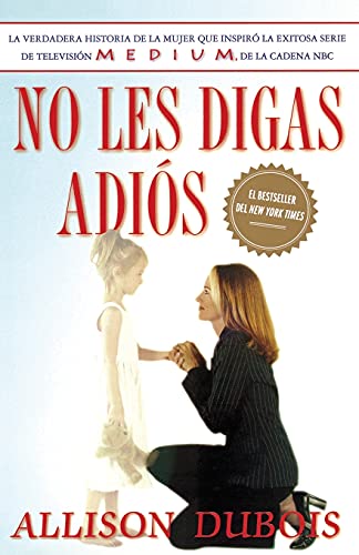 Beispielbild fr No Les Digas Adi�s (Don't Kiss Them Good-bye) (Spanish Edition) zum Verkauf von Wonder Book