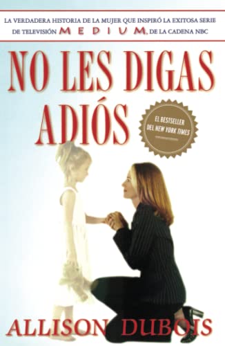 Stock image for No Les Digas Adi�s (Don't Kiss Them Good-bye) (Spanish Edition) for sale by Wonder Book