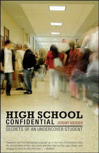 Stock image for High School Confidential: Secrets of an Undercover Student for sale by SecondSale