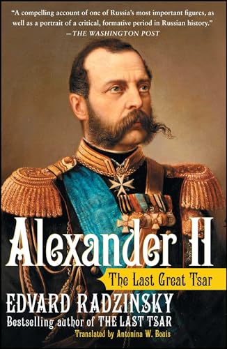 Beispielbild fr Alexander II: The Last Great Tsar zum Verkauf von Books From California