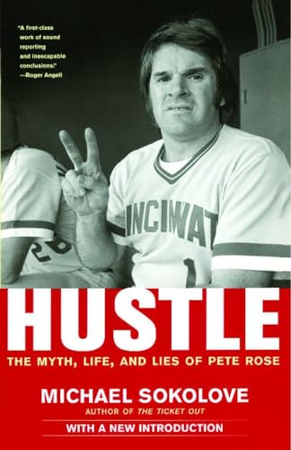 Beispielbild fr Hustle: The Myth, Life, and Lies of Pete Rose zum Verkauf von Wonder Book