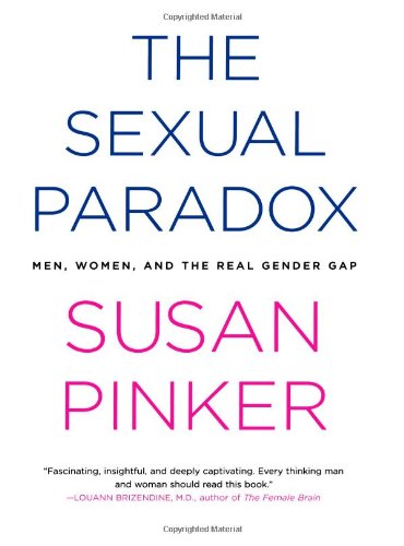 Imagen de archivo de The Sexual Paradox: Men, Women and the Real Gender Gap a la venta por HPB-Diamond