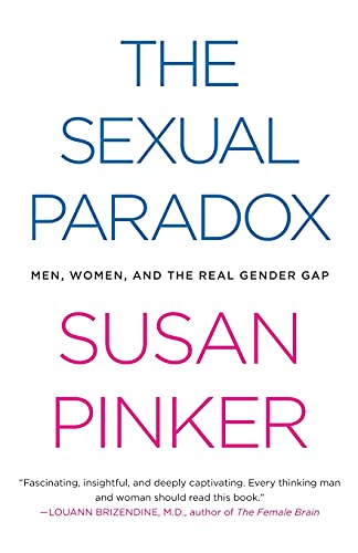 Beispielbild fr The Sexual Paradox: Men, Women and the Real Gender Gap zum Verkauf von Wonder Book