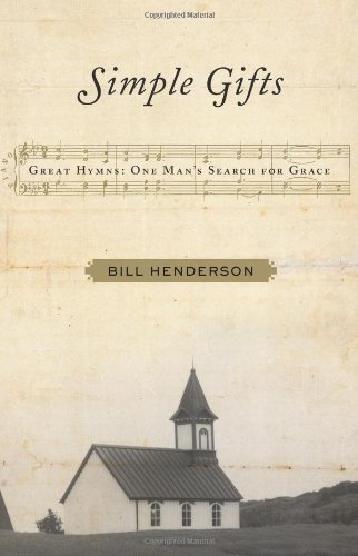 9780743284738: Simple Gifts: Great Hymns: One Man's Search for Grace
