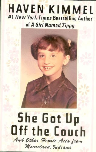 Beispielbild fr She Got Up Off the Couch: And Other Heroic Acts from Mooreland, Indiana zum Verkauf von Gulf Coast Books