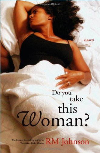 Beispielbild fr Do You Take This Woman?: A Novel zum Verkauf von Wonder Book