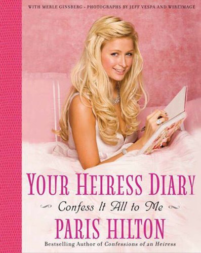 Beispielbild fr Your Heiress Diary: Confess it All to Me zum Verkauf von Bookstar Bookstore