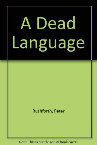 Imagen de archivo de A Dead Language a la venta por Russell Books