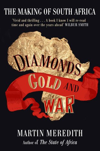 Stock image for Diamonds, Gold and War: The Making of South Africa for sale by WorldofBooks