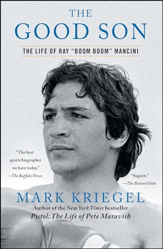 9780743286367: The Good Son: The Life of Ray "Boom Boom" Mancini