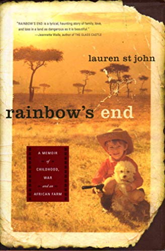 Stock image for Rainbow's End : A Memoir of Childhood, War and an African Farm for sale by Better World Books