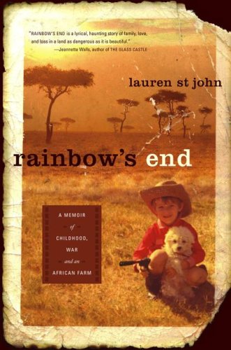 9780743286794: Rainbow's End: A Memoir of Childhood, War and an African Farm