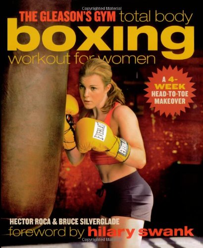 Stock image for The Gleasons Gym Total Body Boxing Workout for Women: A 4-Week H for sale by Hawking Books