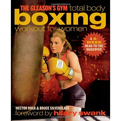 Stock image for The Gleason's Gym Total Body Boxing Workout for Women: A 4-Week Head-to-Toe Makeover for sale by Books of the Smoky Mountains