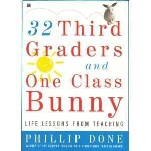 Beispielbild fr 32 Third Graders and One Class Bunny zum Verkauf von BooksRun