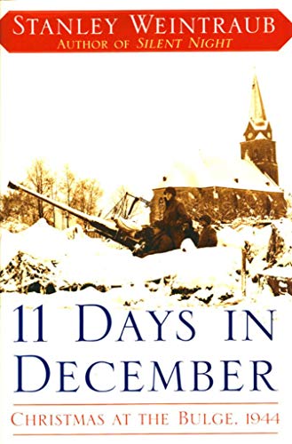 9780743287104: 11 Days in December: Christmas at the Bulge, 1944