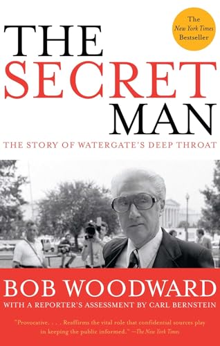 Imagen de archivo de The Secret Man: The Story of Watergate's Deep Throat a la venta por Your Online Bookstore