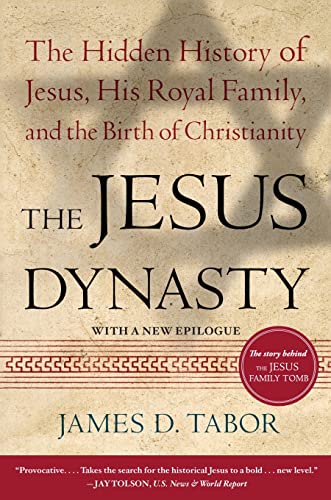 9780743287241: The Jesus Dynasty: The Hidden History of Jesus, His Royal Family, and the Birth of Christianity