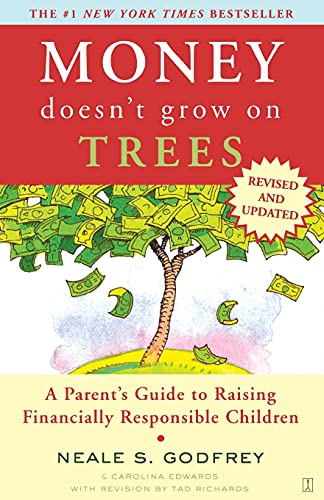 Imagen de archivo de Money Doesn't Grow On Trees: A Parent's Guide to Raising Financially Responsible Children a la venta por Your Online Bookstore