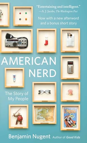 Beispielbild fr American Nerd: The Story of My People zum Verkauf von Powell's Bookstores Chicago, ABAA