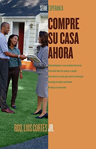 Imagen de archivo de Compre su casa ahora (How to Buy a Home) (Atria Espanol) (Spanish Edition) a la venta por Ebooksweb