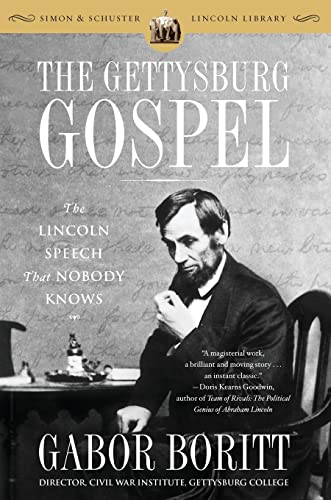9780743288217: The Gettysburg Gospel: The Lincoln Speech That Nobody Knows