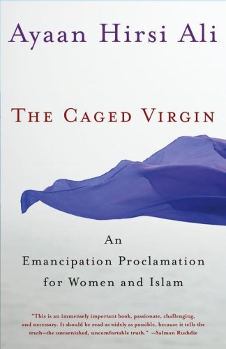 Imagen de archivo de The Caged Virgin: An Emancipation Proclamation for Women and Islam a la venta por Gulf Coast Books