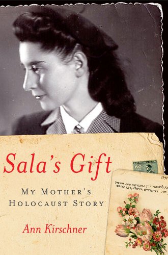 Beispielbild fr Sala's Gift: My Mother's Holocaust Story zum Verkauf von Wonder Book