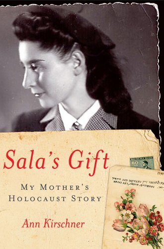 Stock image for Sala's Gift: My Mother's Holocaust Story for sale by Jay's Basement Books