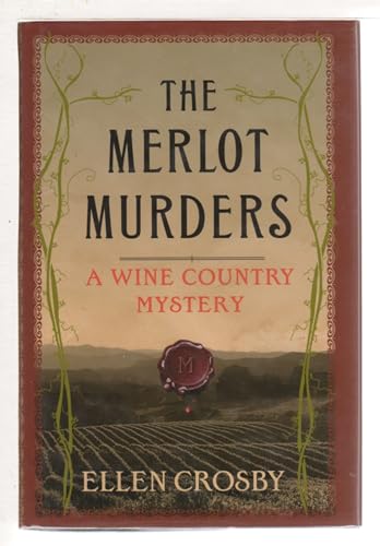 Beispielbild fr The Merlot Murders : A Wine Country Mystery zum Verkauf von Better World Books