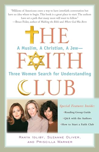 Imagen de archivo de The Faith Club: A Muslim, A Christian, A Jew-- Three Women Search for Understanding (English, Arabic and Hebrew Edition) a la venta por SecondSale